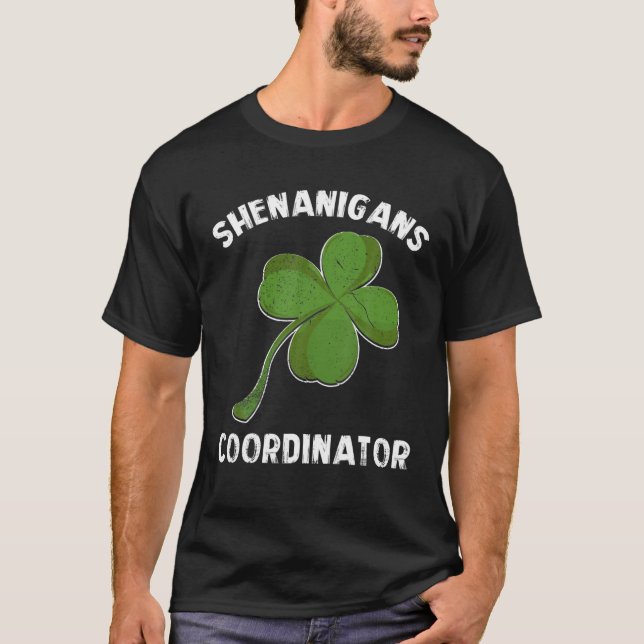 T-shirt Shenanigans Coordonnateur Jour de la Saint Patrick (Devant)