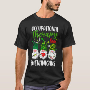 T-shirt Shenanigans d'amour de l'ergothérapie Gnomes St Pa