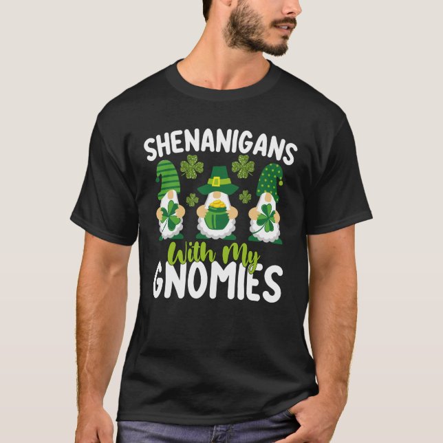 T-shirt Shenanigans with My Gnome Gnome St Patrick's Day (Devant)