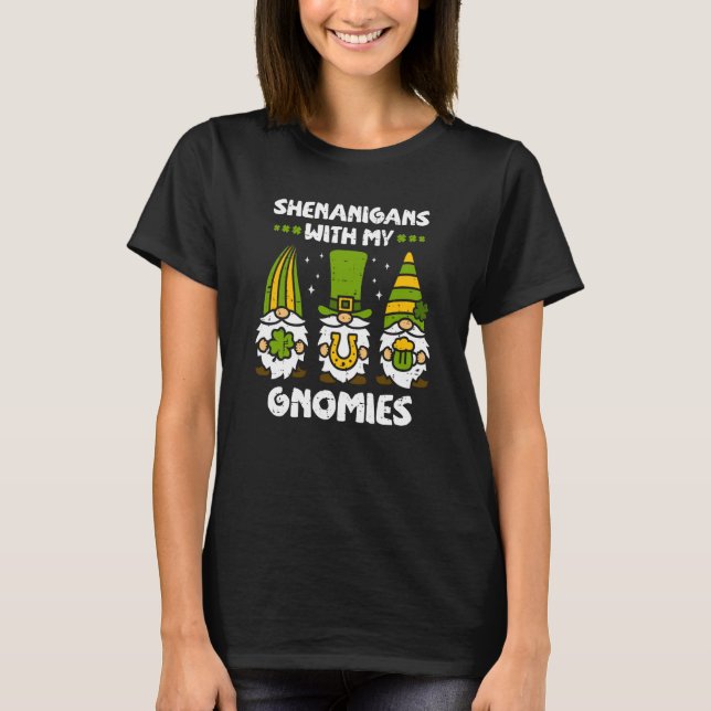 T-shirt Shenanigans with My Gnomies Gnomes Happy St Patric (Devant)