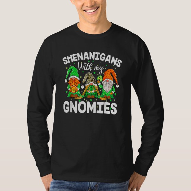 T-shirt Shenanigans With My Gnomies St Patrick's Day Gnome (Devant)