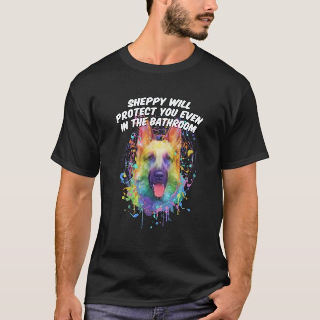 T-shirt Sheppy Protect You in the Bathroom German Shepherd (Devant)