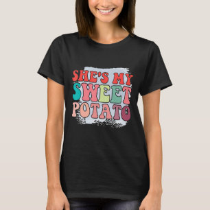 T-shirt Shes My Sweet Potato I Yam Set Thanksgiving