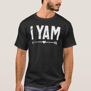 T-shirt She's My Sweet Potato I Yam Thanksgiving Couples
