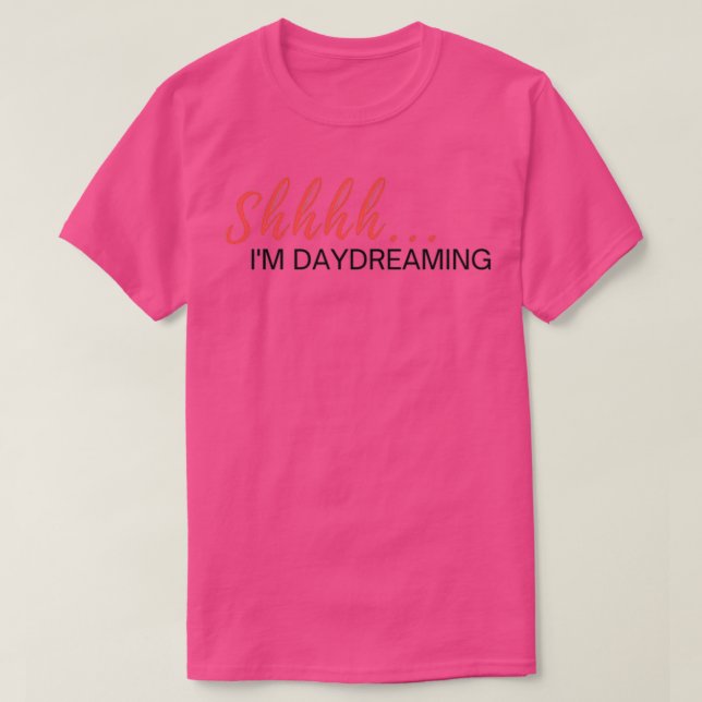 T-shirt Shhh Ix27m Daydreaming (Design devant)