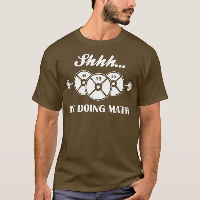 T-shirt Shhh Je Fais Math Poids Lifting Math Lover (Devant)