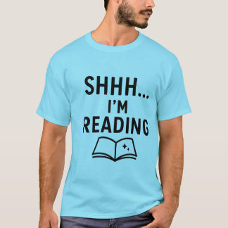 T-shirt Shhh... Je suis en train de lire - Conception de l