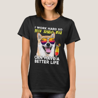T-shirt Shiba Inu Je Travaille Dur Pour Que Mon Chien Puis