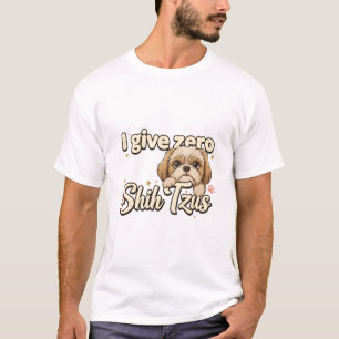 T-shirt shih tsus (je donne zéro)