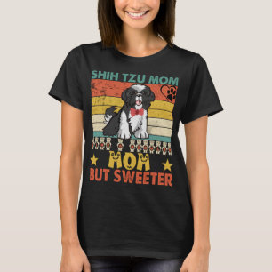 T-shirt Shih Tzu Maman Comme Une Mère Régulière Mais Douce