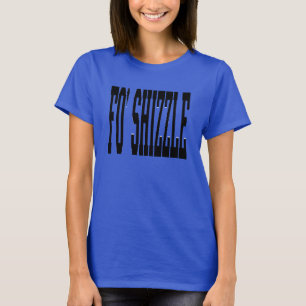 T-shirt shizzle de fo (noir)