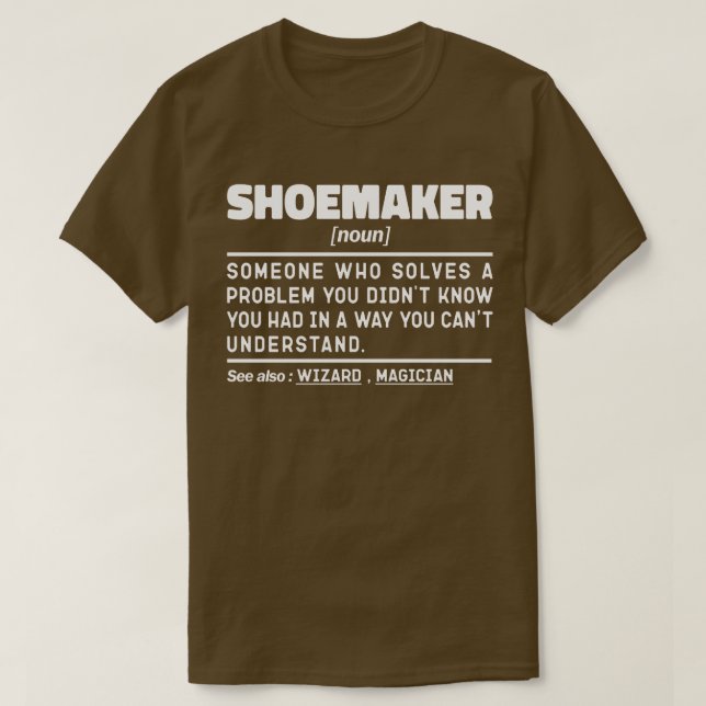 T-shirt Shoemaker Noun Cool Shoemaking Lover Sarcastique (Design devant)