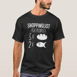 T-shirt Shoppinglist Deux Poissons Et Cinq Pain Matthieu 1