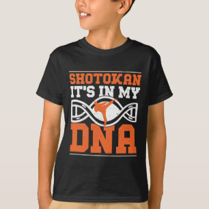 T-shirt Shotokan It's In My Dna Funny Shotokan Karate Mart