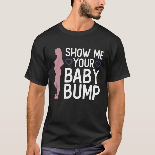 T-shirt Show Me Your Baby Bump Maternity Photography (Devant)