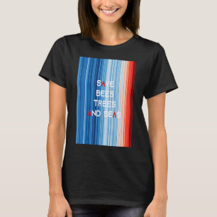 T-shirt ShowYourStripes u2013 SAVE BEES TREES AND SEAS Glo
