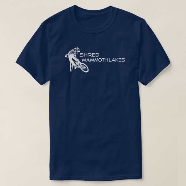 T-shirt Shred Mammoth Lakes California Mountain Biking (Design devant)