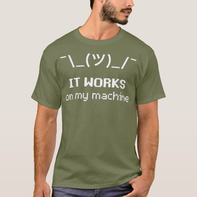 T-shirt Shrug ASCII Emoticon Il Fonctionne Sur Ma Machine (Devant)