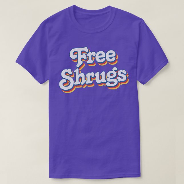 T-shirt Shrugs gratuits (Design devant)