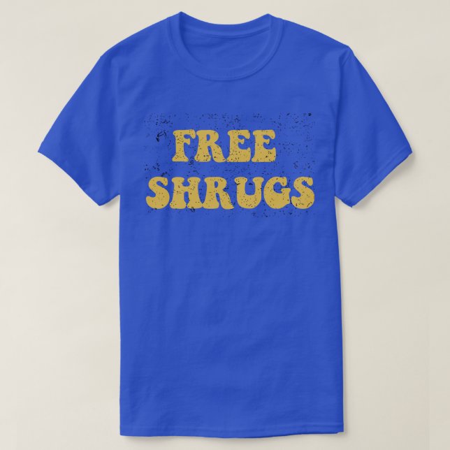 T-shirt Shrugs gratuits Funny Introvert Hugs Sarcastique (Design devant)