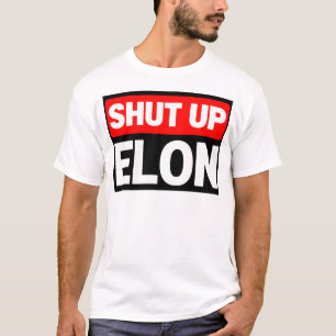 T-shirt Shut Up Elon Tesla Club - Bumper Sticker Decal Acc