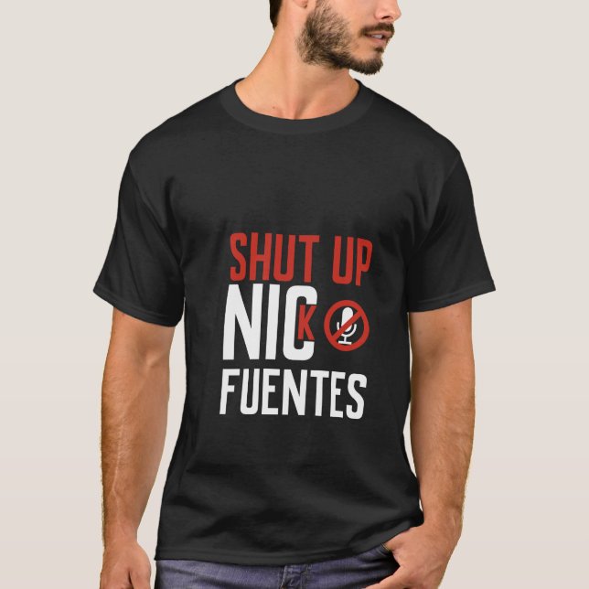 T-shirt Shut Up, Nick Fuentes , No Platform for Hate (Devant)