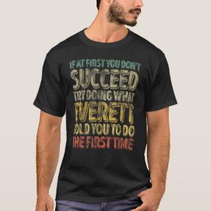 T-shirt Si au début vous n'avez pas réussi essayez de fair