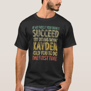 T-shirt Si au début vous n'avez pas réussi essayez de fair