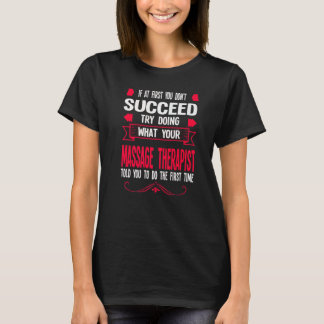 T-shirt Si au début vous n'avez pas réussi essayez de fair