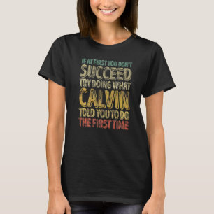 T-shirt Si au début vous n'avez pas réussi essayez de fair