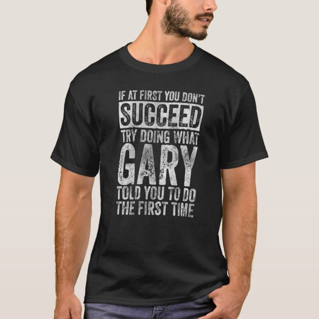 T-shirt Si au début vous n'avez pas réussi essayez de fair (Devant)