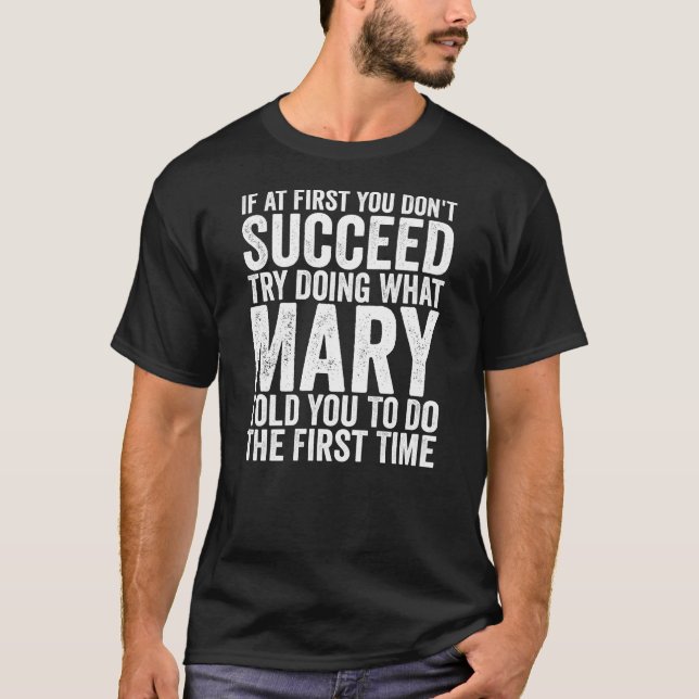 T-shirt Si au début vous n'avez pas réussi essayez de fair (Devant)