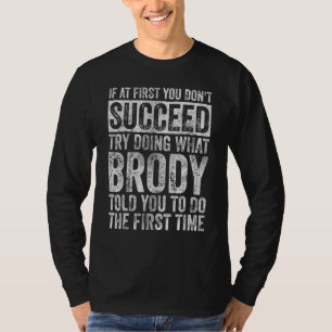 T-shirt Si au début vous ne réussissez pas essayez de fair