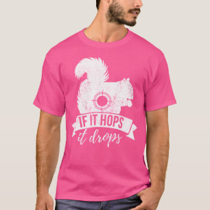 T-shirt Si ça saute ça tombe Chasse drôle d'écureuil