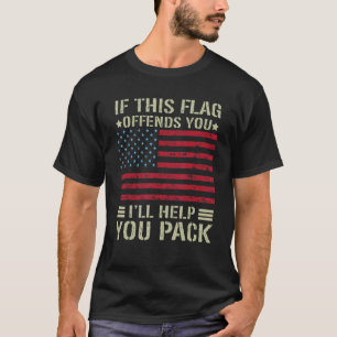 T-shirt Si ce drapeau vous offense, je vous aiderai à empo