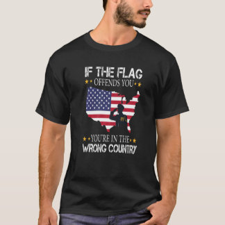 T-shirt Si ce drapeau vous offense, vous êtes dans le mauv