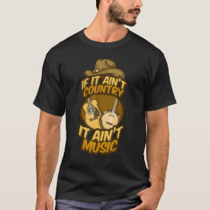 T-shirt Si ce n'est pas country, ce n'est pas musique Musi