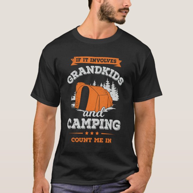 T-shirt Si Cela Concerne Les Petits-Enfants Et Le Camping  (Devant)