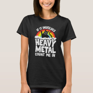 T-shirt Si cela implique du heavy metal, comptez-moi Cat M