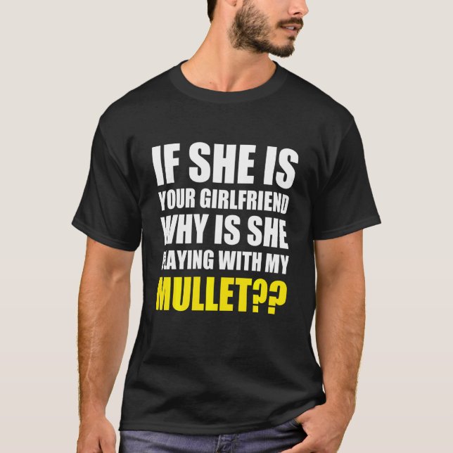 T-shirt Si C'Est Votre Petite Amie Pourquoi Elle Joue Avec (Devant)