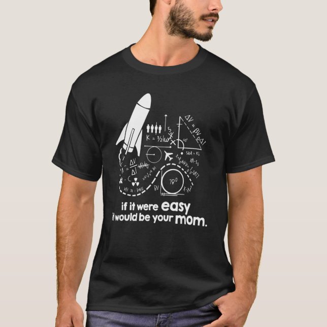 T-shirt Si C'Était Facile, Ce Serait Votre Maman Drôle Roc (Devant)