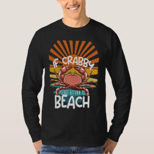 T-shirt Si Crabby Veuillez Retourner Au Lac Des Crustacés