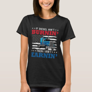 T-shirt Si Diesel Aint Burning I Aint Gagner