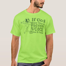 Si Dieu Vous A Donné Une Voix Froggy, Rends-La