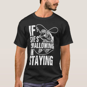 T-shirt Si elle avale je reste à la pêche