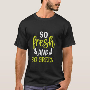 T-shirt Si Frais Si Vert Amusing Plant Lover Jardinage pou