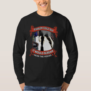 T-shirt Si Harlem pouvait parler, ça crierait