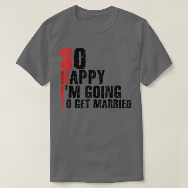 T-shirt Si heureux de me marierJga enterrement de vie de g (Design devant)
