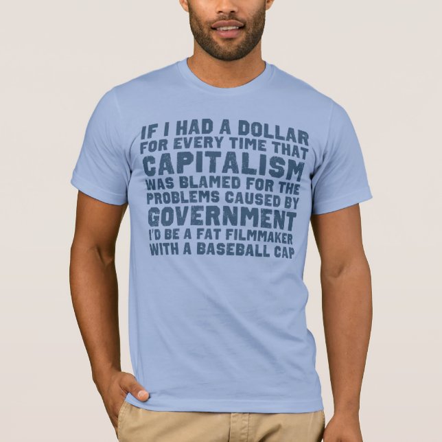 T-shirt Si j'avais une chemise du dollar (Devant)