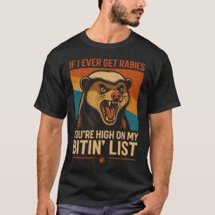 T-shirt Si Je N'Ai Jamais Obtenu La Rage - Drôle Citation